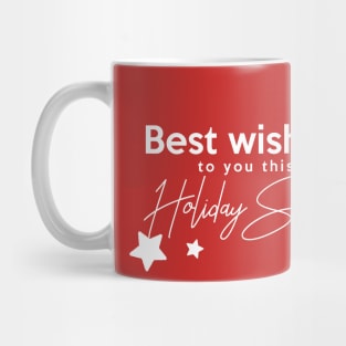 Best wishes to you this Holiday Season Mug